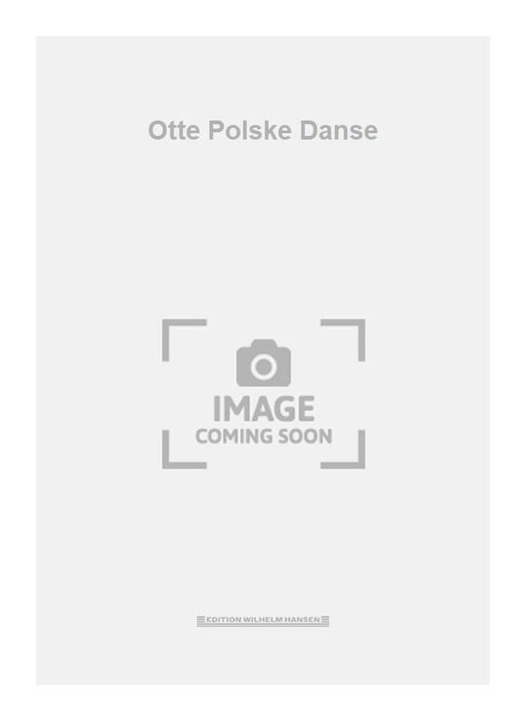 Otte Polske Danse