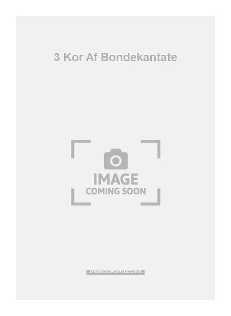 3 Kor Af Bondekantate