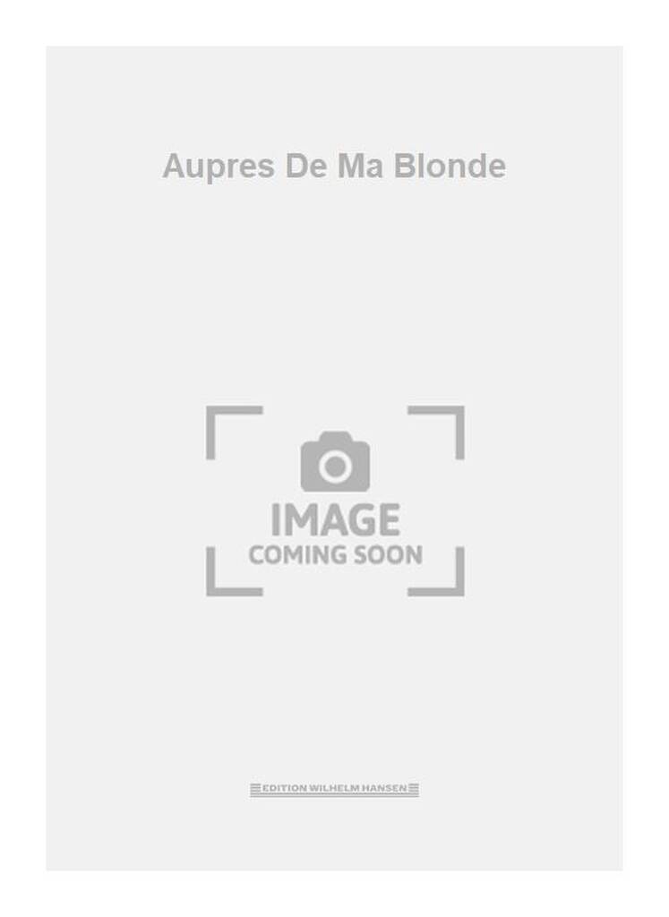 Aupres De Ma Blonde