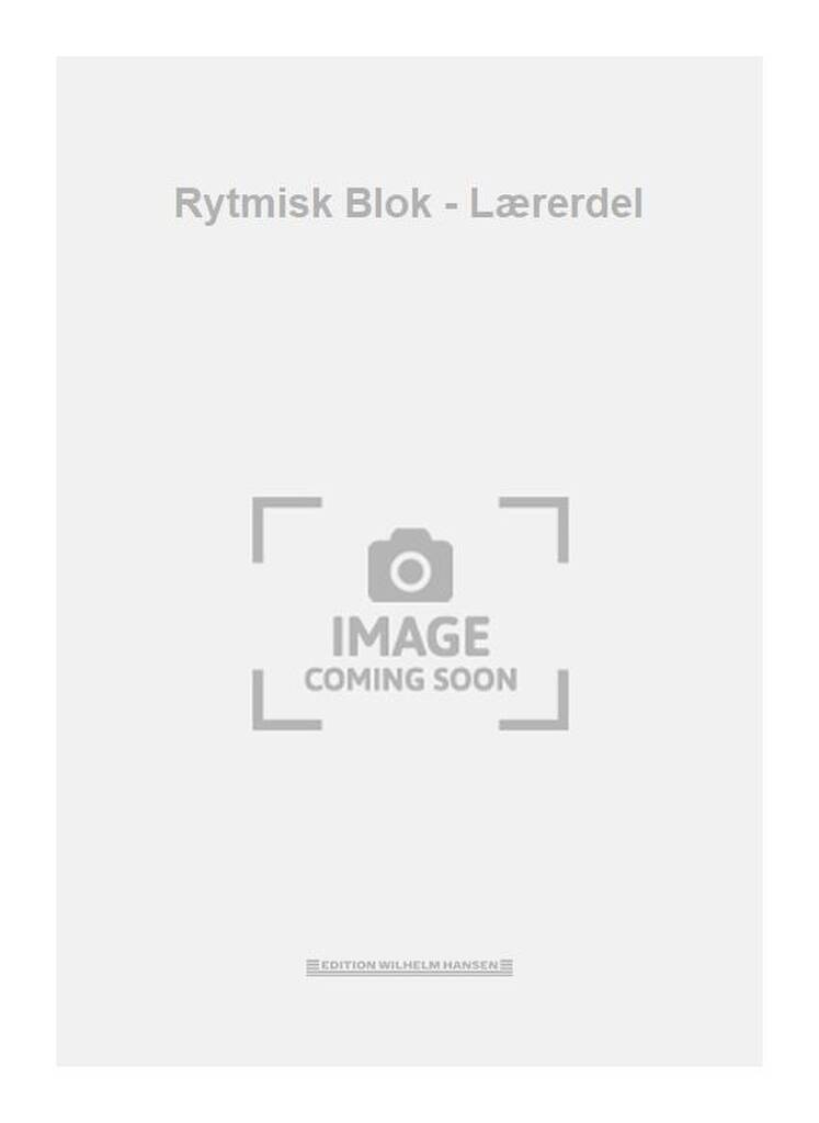 Rytmisk Blok - Lærerdel