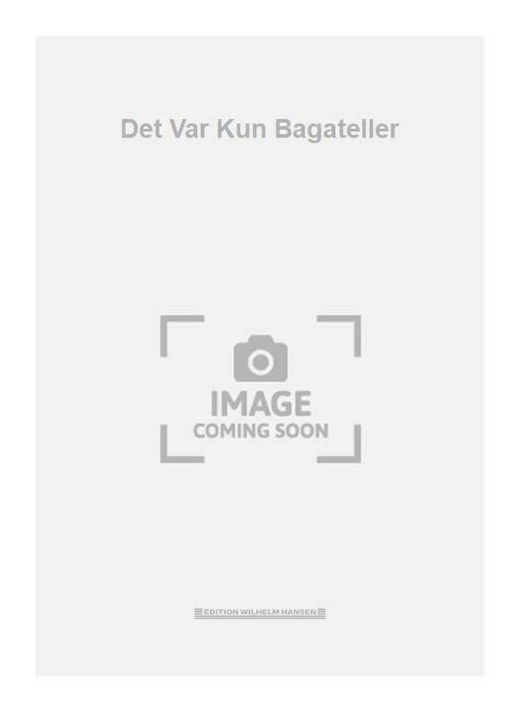 Det Var Kun Bagateller