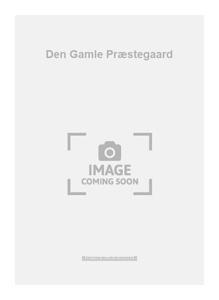 Den Gamle Præstegaard
