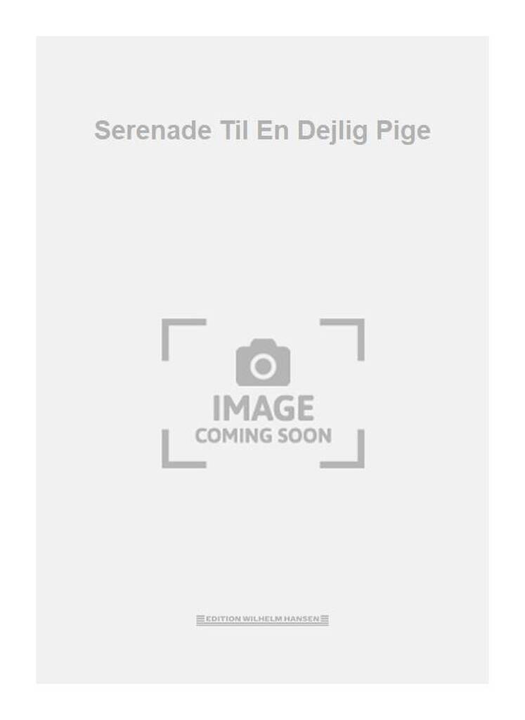 Serenade Til En Dejlig Pige