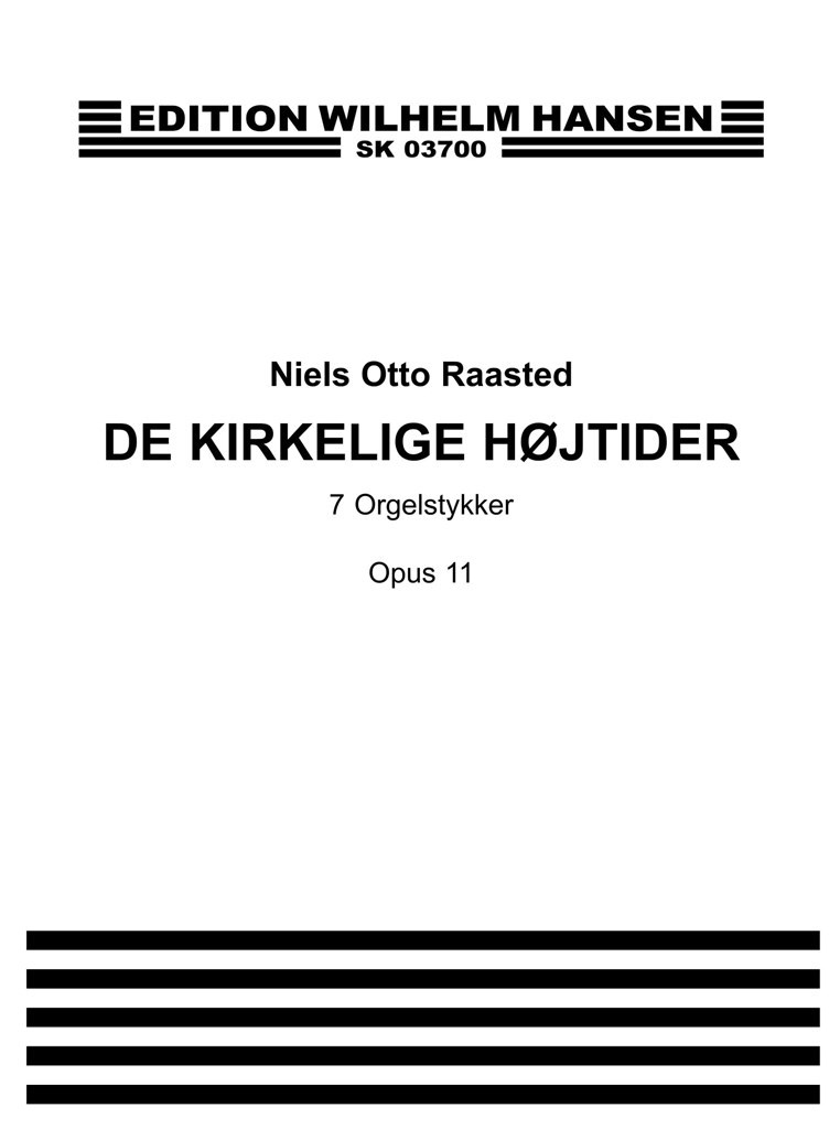 De Kirkelige Højtider - 7 Orgelstykker