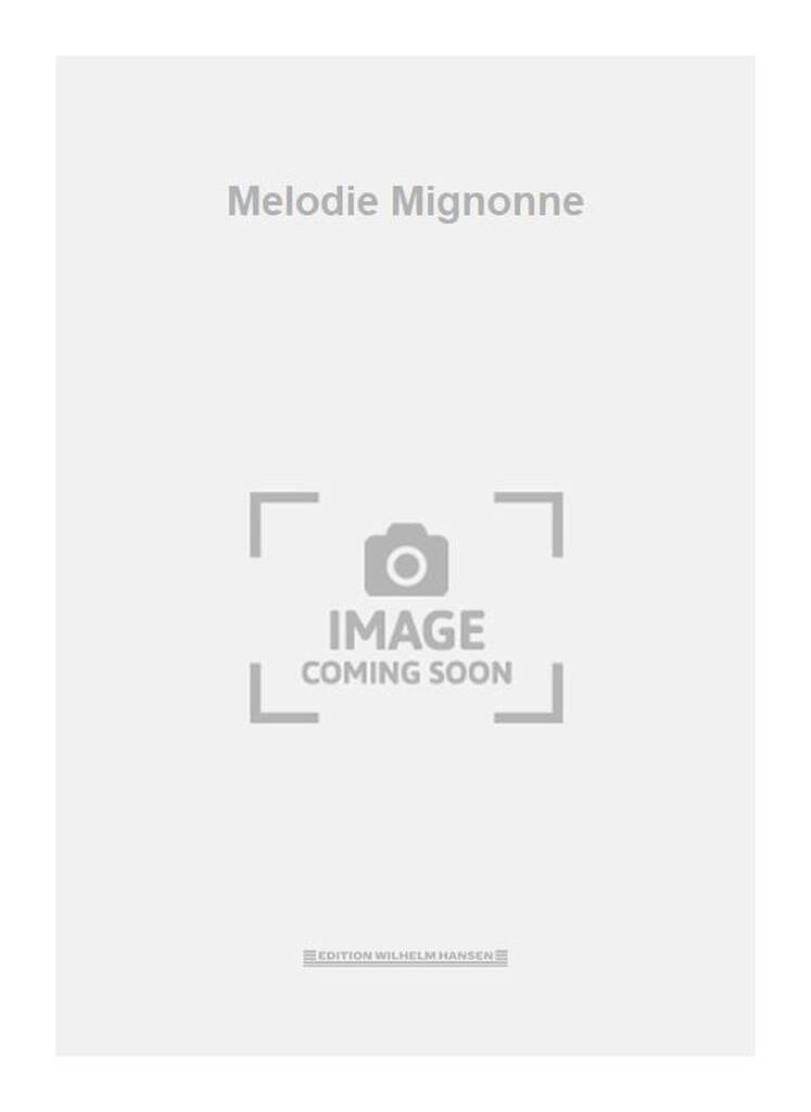 Melodie Mignonne