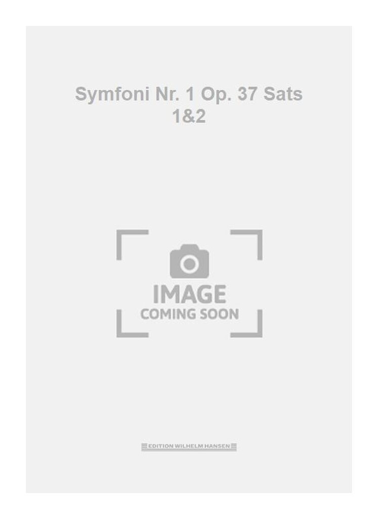 Symfoni Nr. 1 Op. 37 Sats 1&2