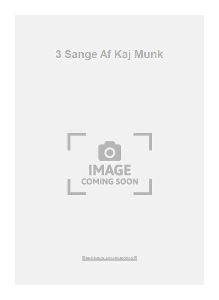 3 Sange Af Kaj Munk