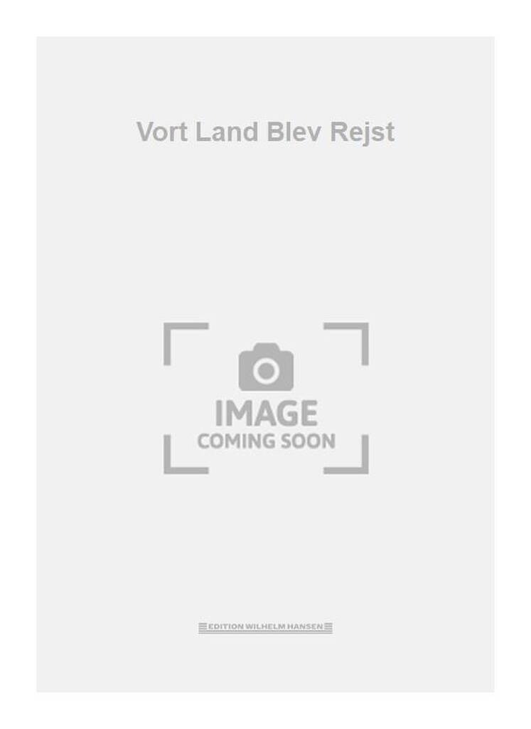 Vort Land Blev Rejst