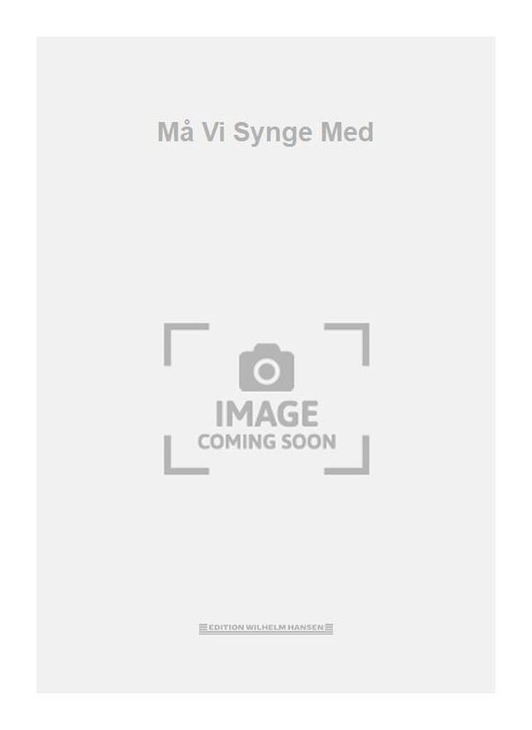 Må Vi Synge Med