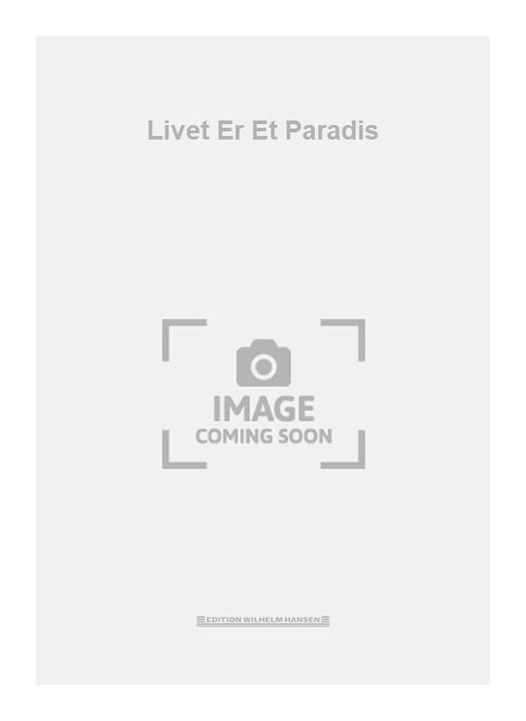 Livet Er Et Paradis
