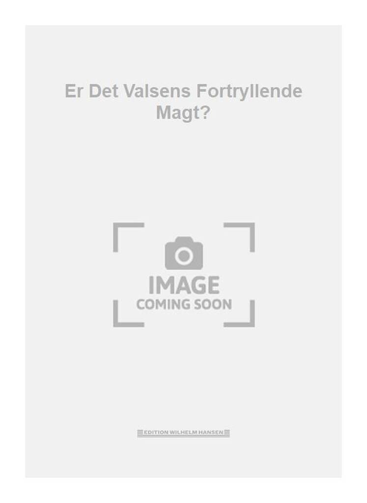 Er Det Valsens Fortryllende Magt?