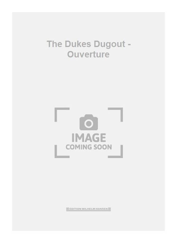 The Dukes Dugout - Ouverture