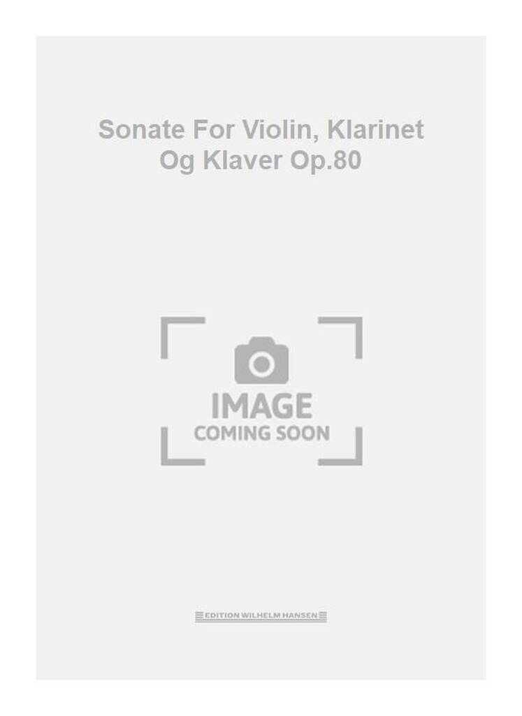 Sonate For Violin, Klarinet Og Klaver Op.80