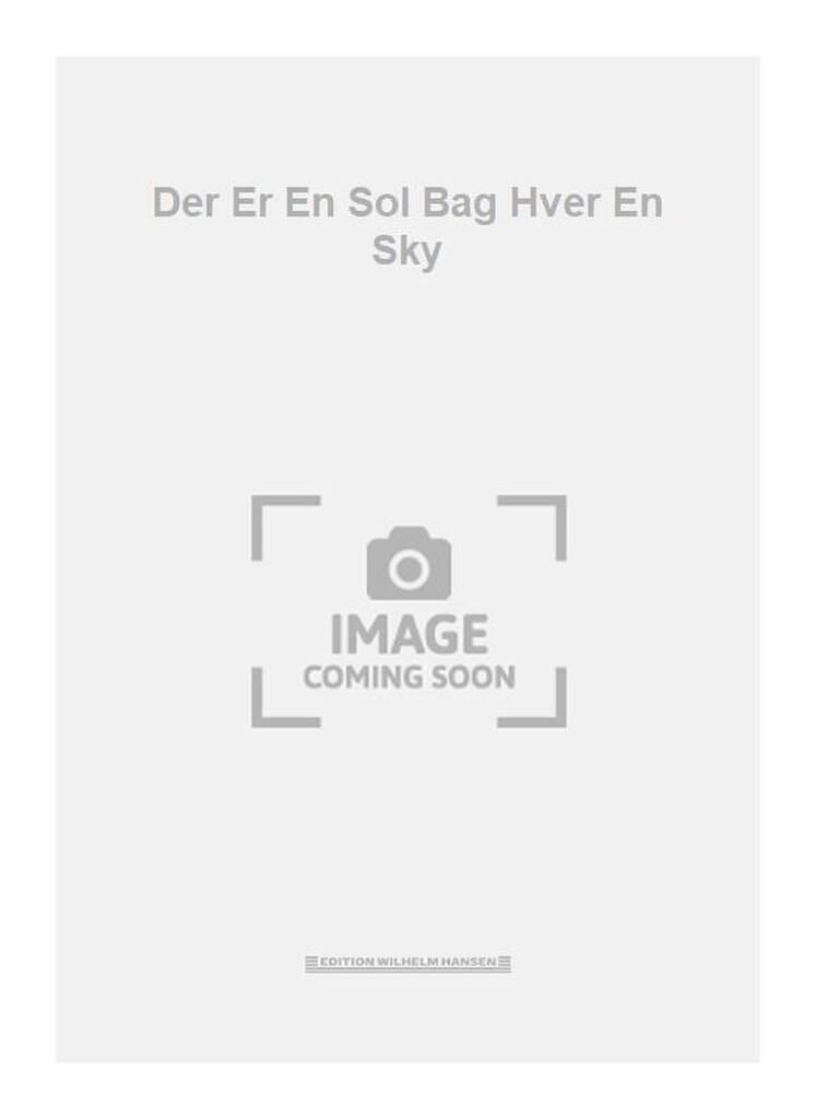 Der Er En Sol Bag Hver En Sky