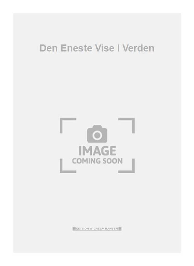 Den Eneste Vise I Verden