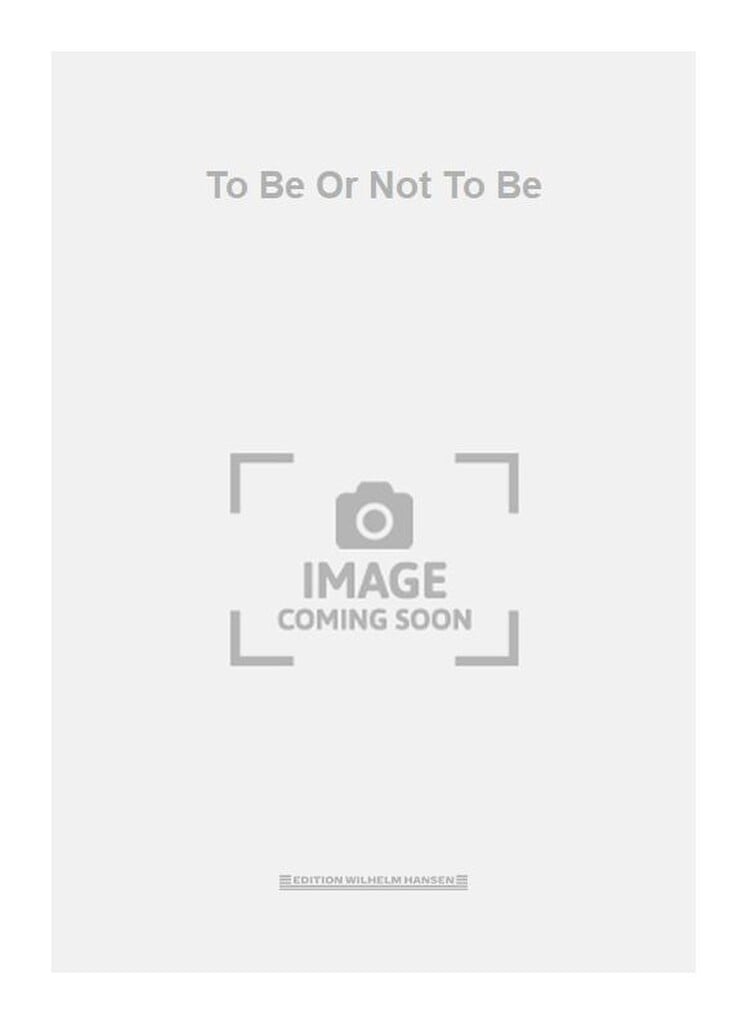 To Be Or Not To Be