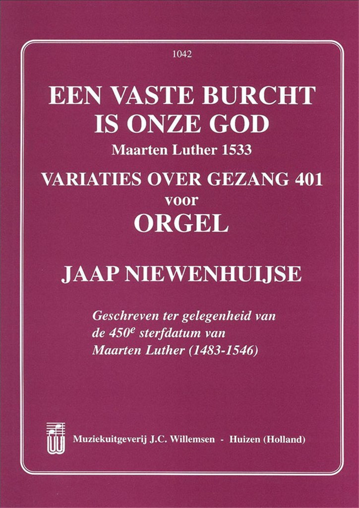Een Vaste Burcht Is Onze God