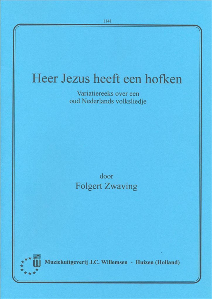 Heer Jezus Heeft Een Hofken