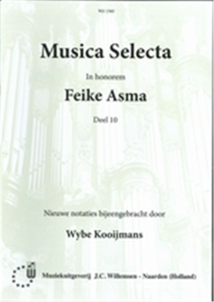 Musica Selecta in honorem Feike Asma