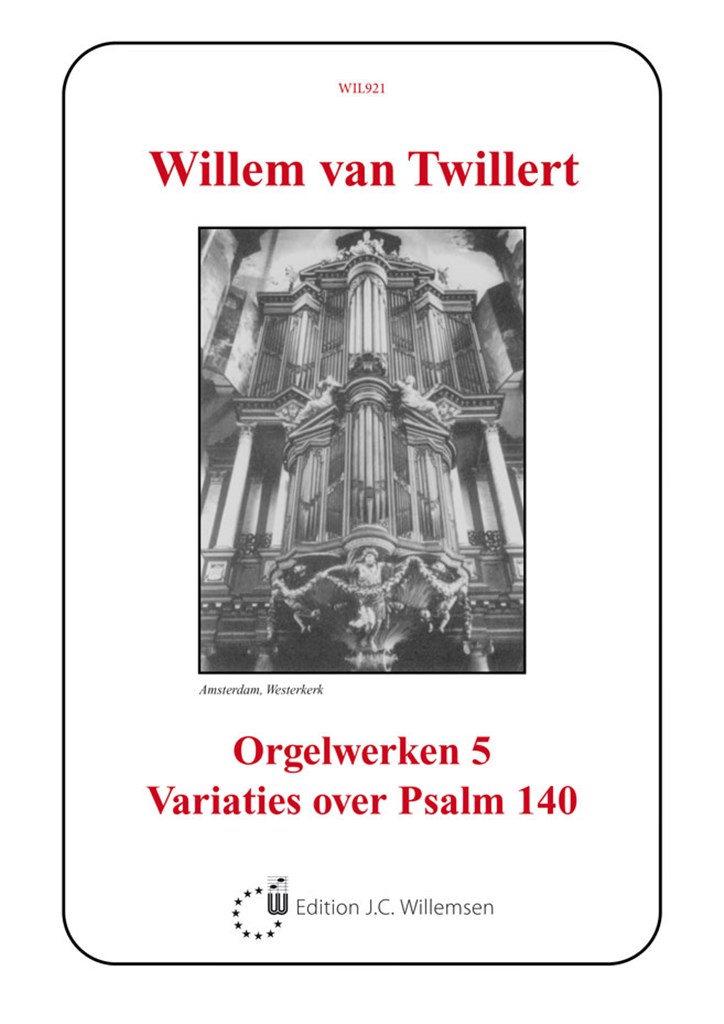 Orgelwerken 5 Partita Psalm 140