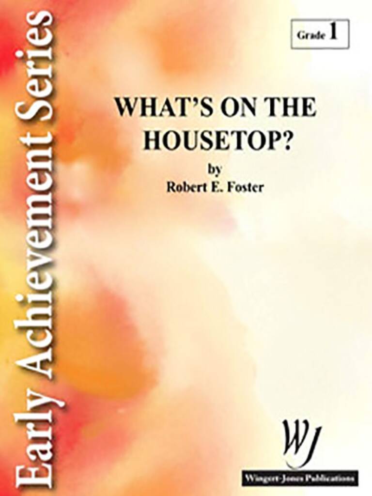 What's On The Housetop