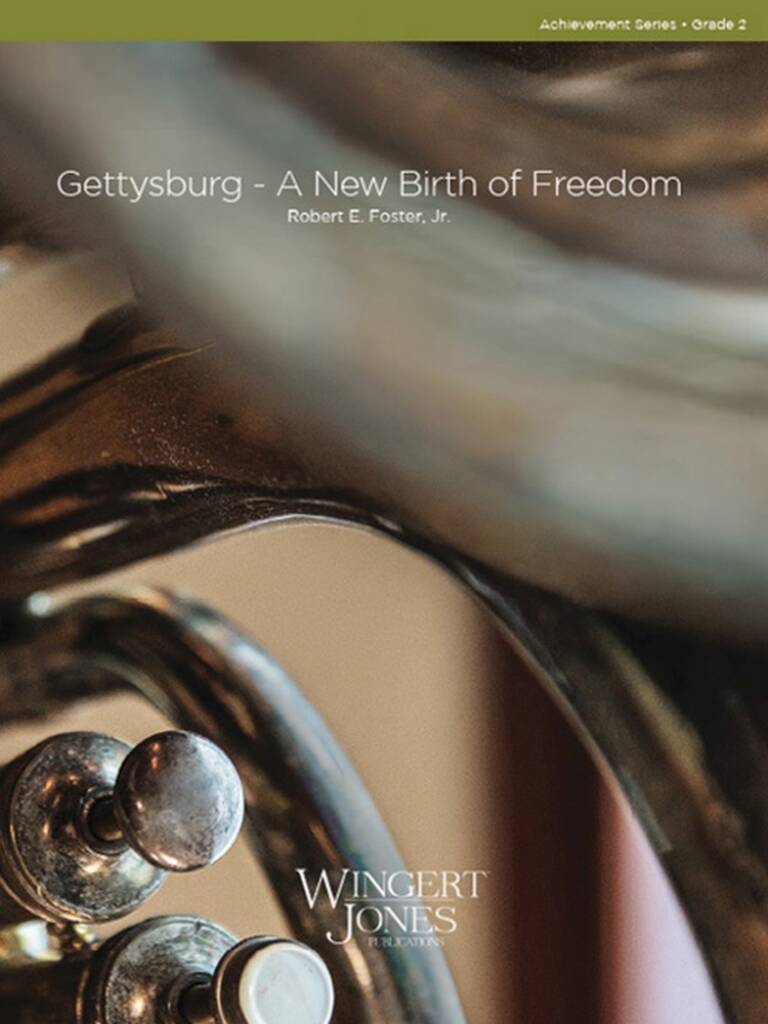 Gettysburg - A New Birth of Freedom