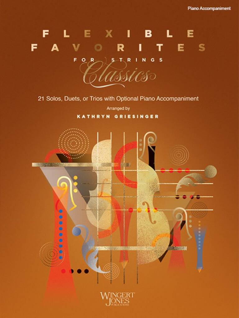 Flexible Favorites for Strings: Classics