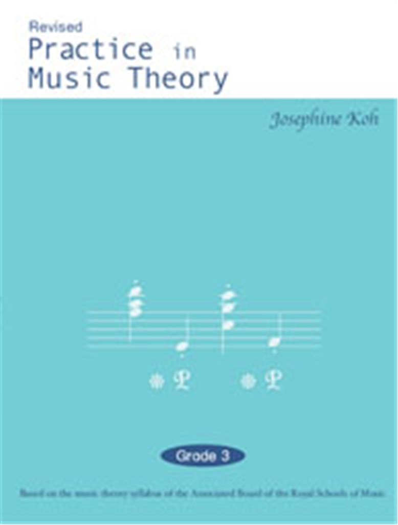 Practice In Music Theory - Grade 3