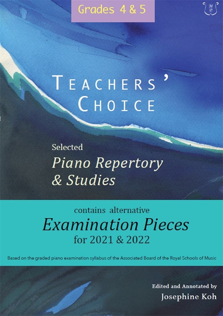 Teachers' Choice Exam Pieces 2021-22 Grades 4-5