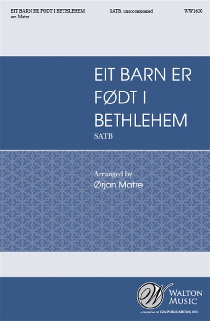 Eit Barn Er Fodt I Bethlehem