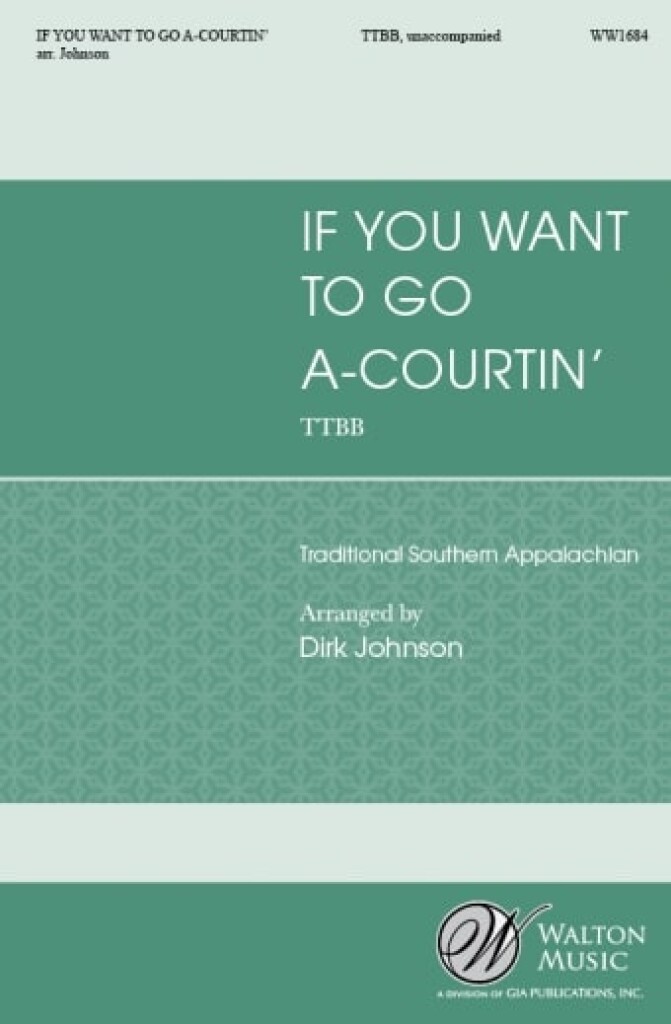 If You Want to Go A-Courting