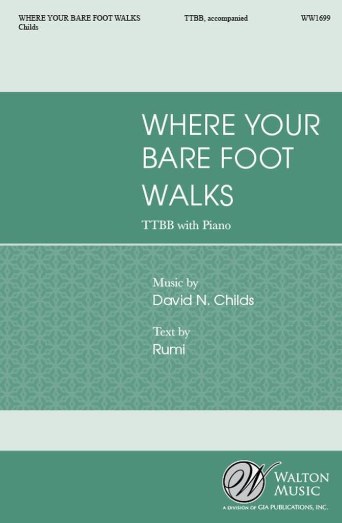 Where Your Bare Foot Walks