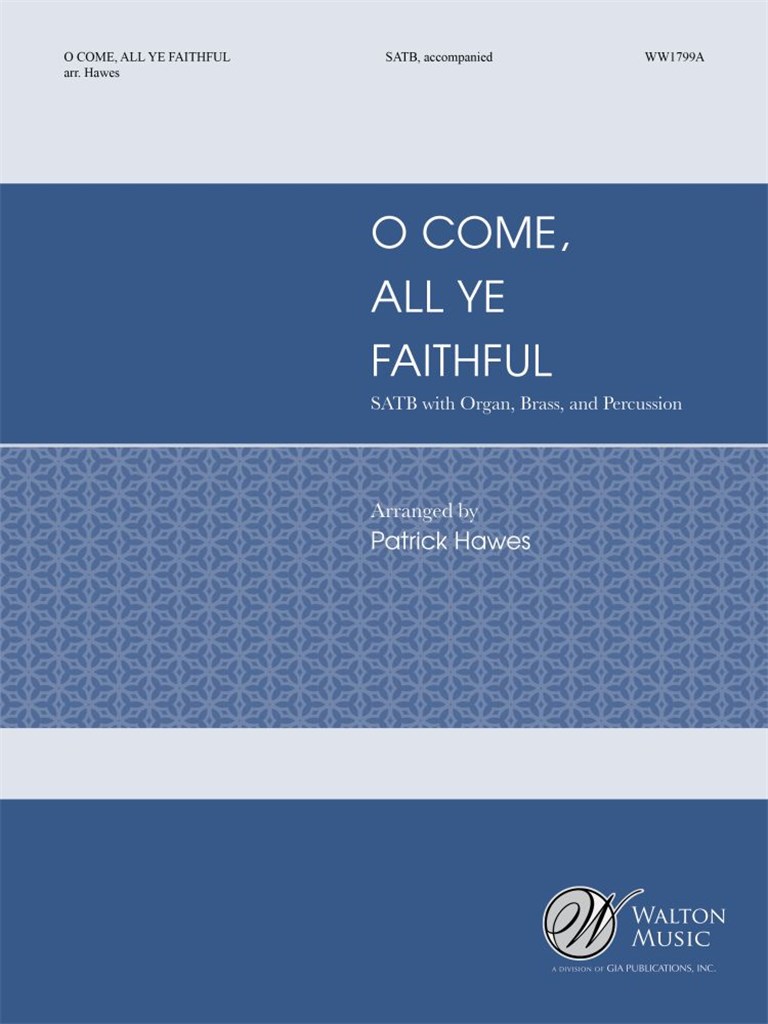 O Come, All Ye Faithful