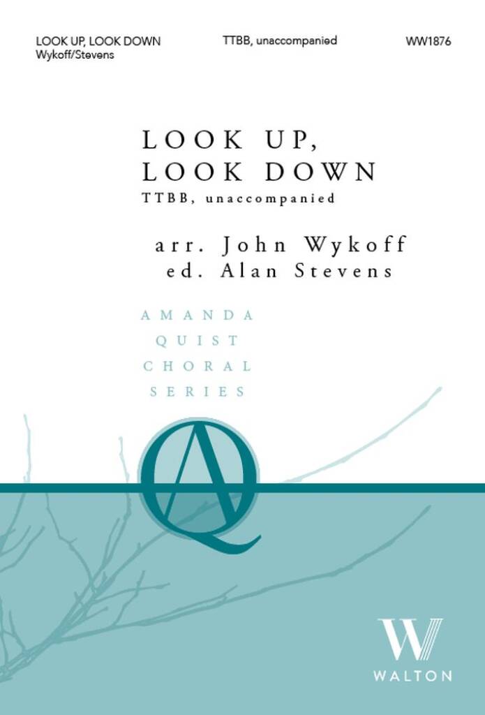 Look Up, Look Down (TTBB)