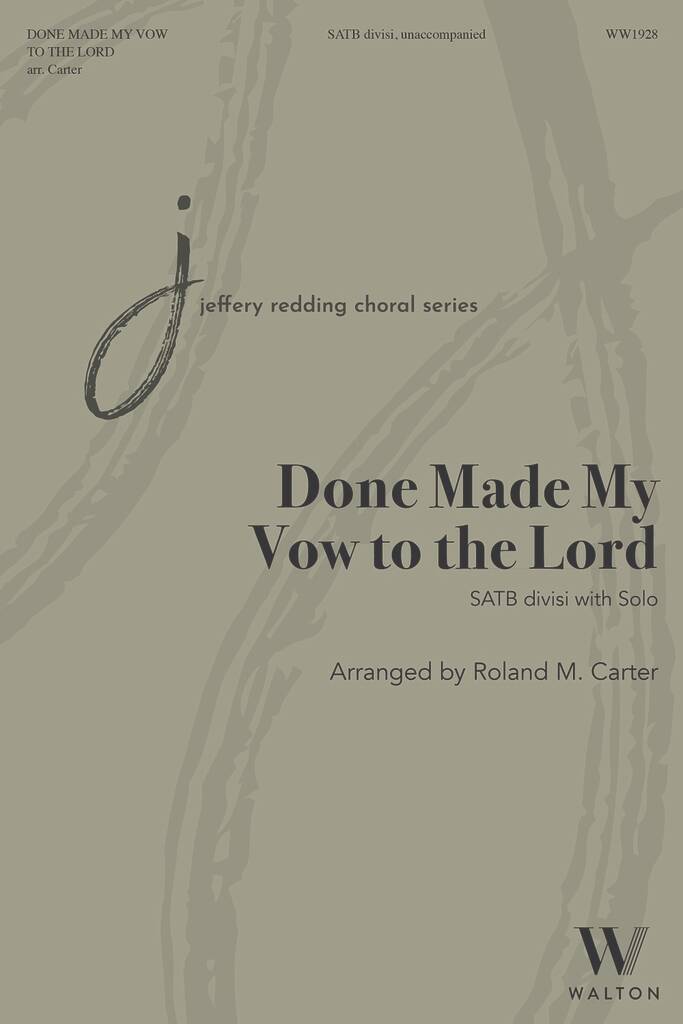 Done Made My Vow to the Lord