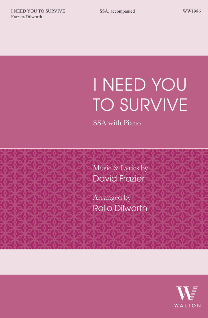 I Need You to Survive