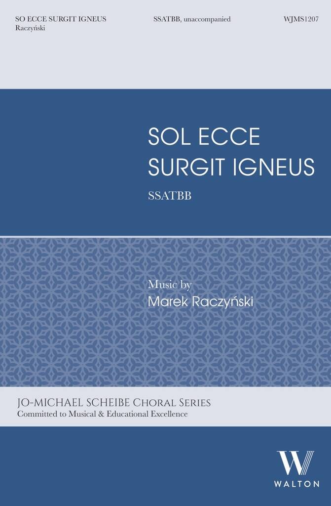 Sol ecce surgit igneus