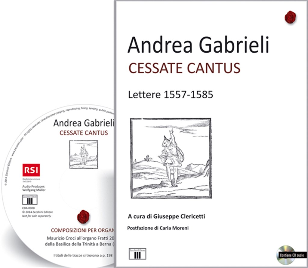 Andrea Gabrieli: Cessate Cantus