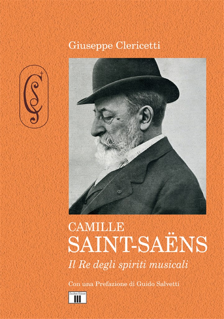 Camille Saint-Saëns. Il Re degli spiriti musicali