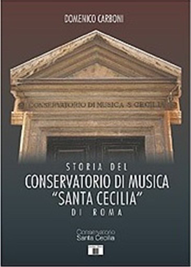 Storia del Conservatorio di Musica Santa Cecilia