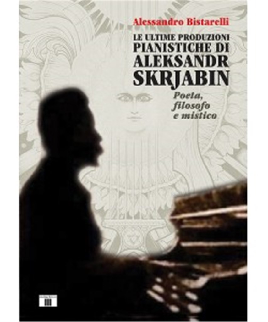 Le ultime produzioni pianistiche di A. Skrjabin