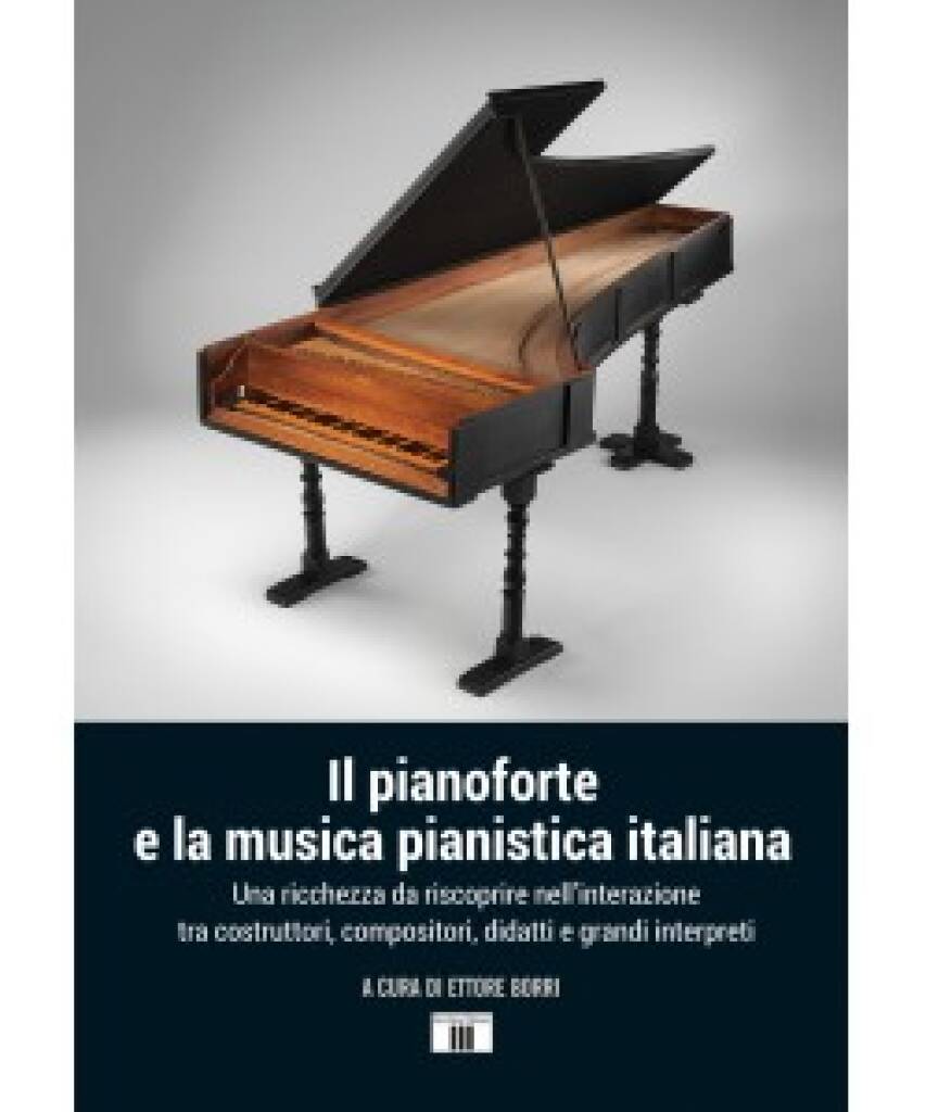 Il pianoforte e la musica pianistica italiana