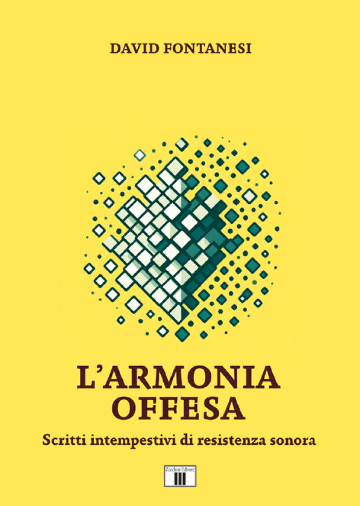 L'armonia offesa