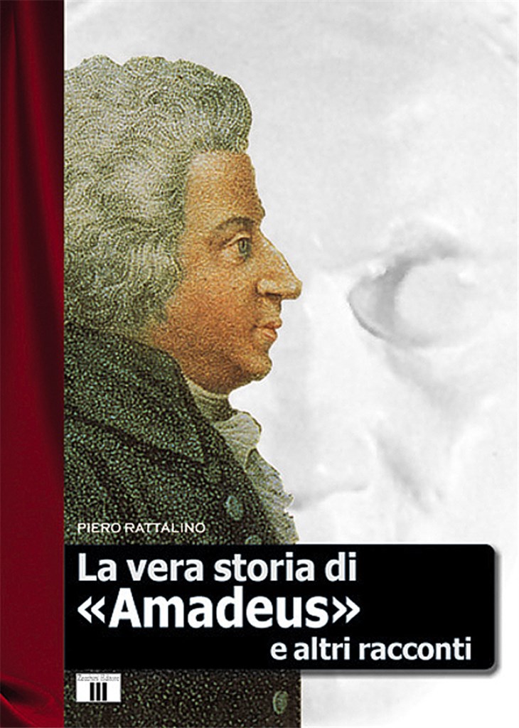 La vera storia di Amadeus e altri racconti
