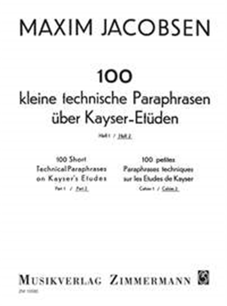 100 technische Paraphrasen über Kayser-Etüden 2