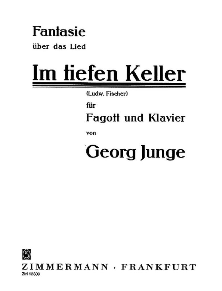 Fantasie über das Lied Im tiefen Keller?