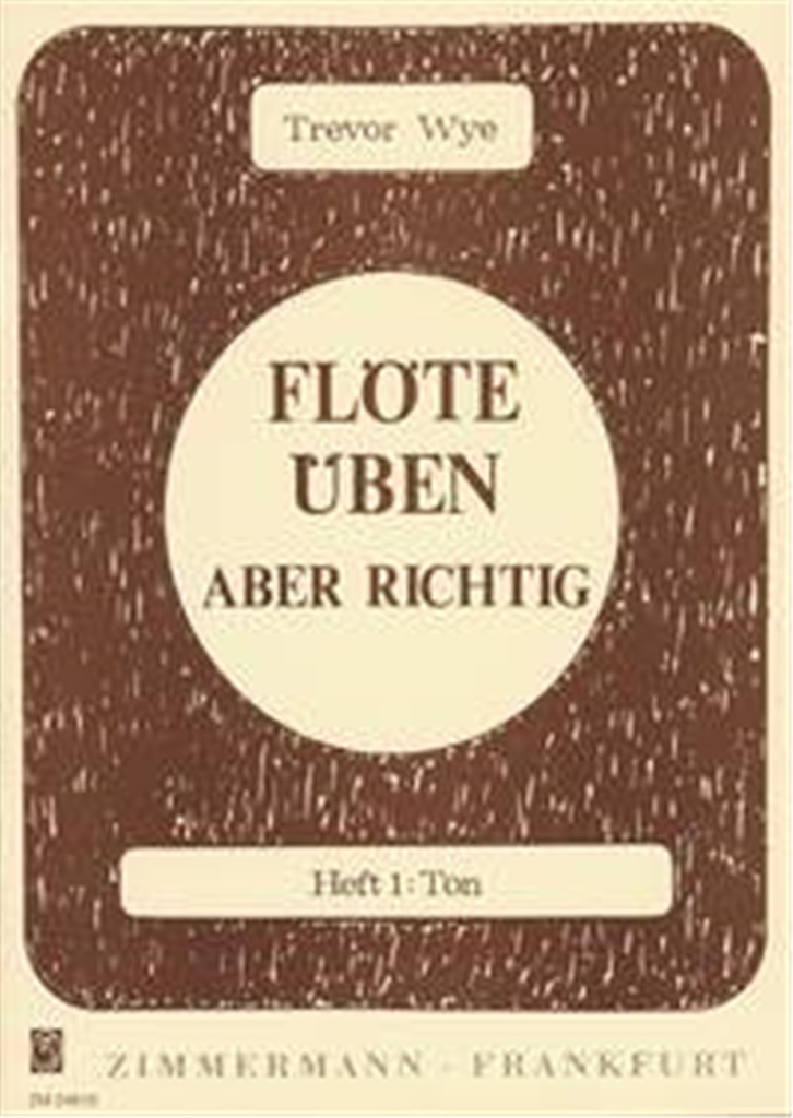 Flöte üben - aber richtig Heft 1