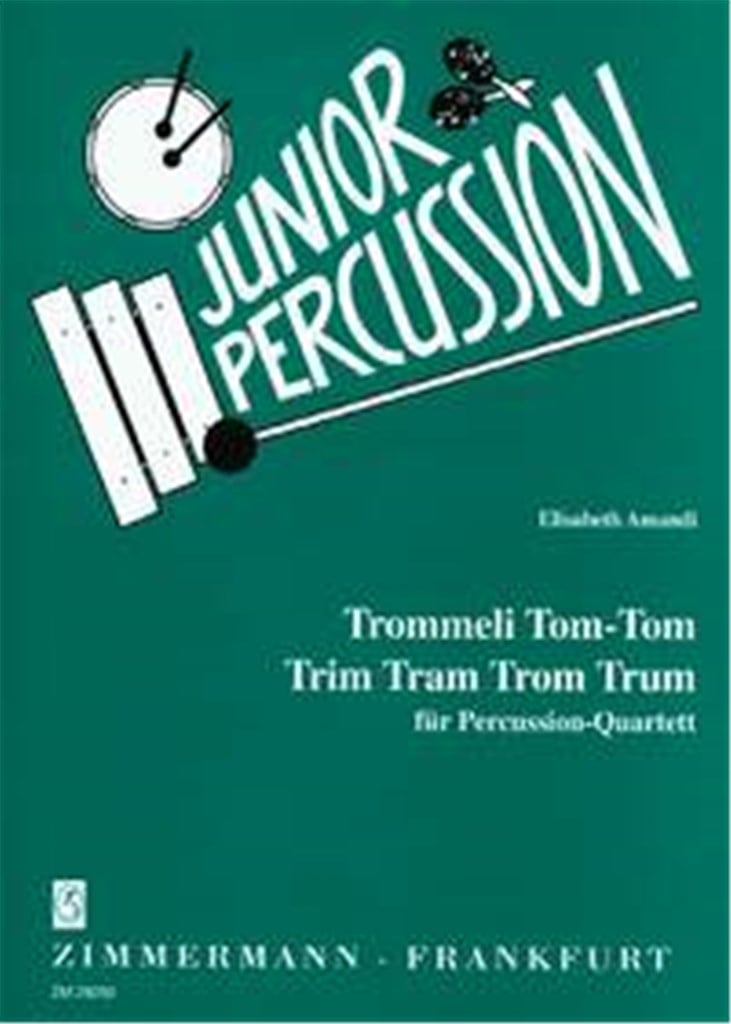 Trommeli Tom-Tom Trim Tram Trom Trum