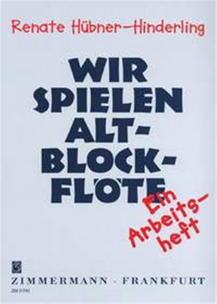 Wir spielen Alt-Blockflöte