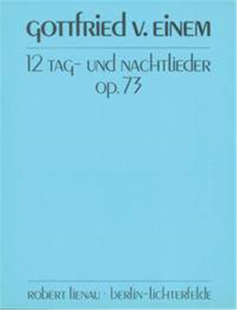 Zwölf Tag- und Nachtlieder op. 73